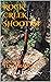 ROCK CREEK SHOOTIST: Book 2...