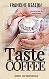 Taste for Coffee