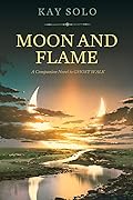 Moon and Flame: A Companion Novel to Ghost Walk