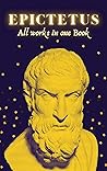Epictetus: All wo...