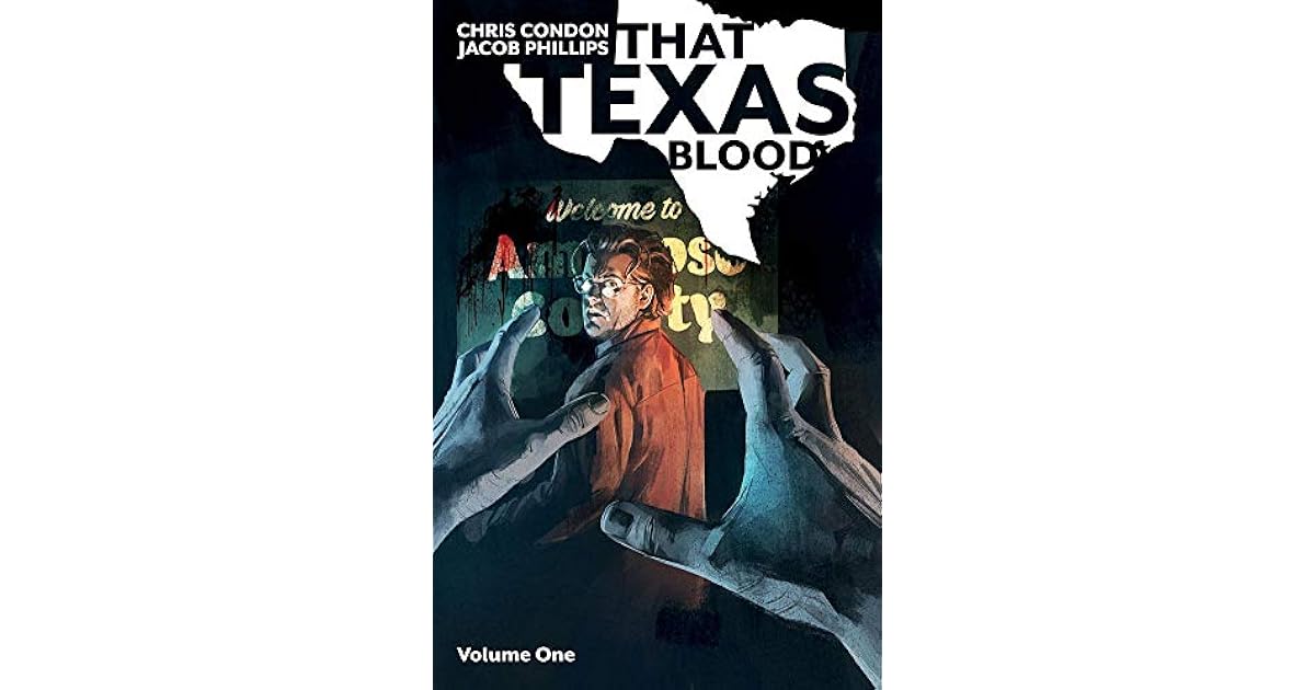 That Texas Blood, Vol. 1 by Chris Condon