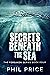 Secrets Beneath the Sea (Th...