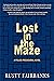 Lost in the Maze: A Police Procedural Novel
