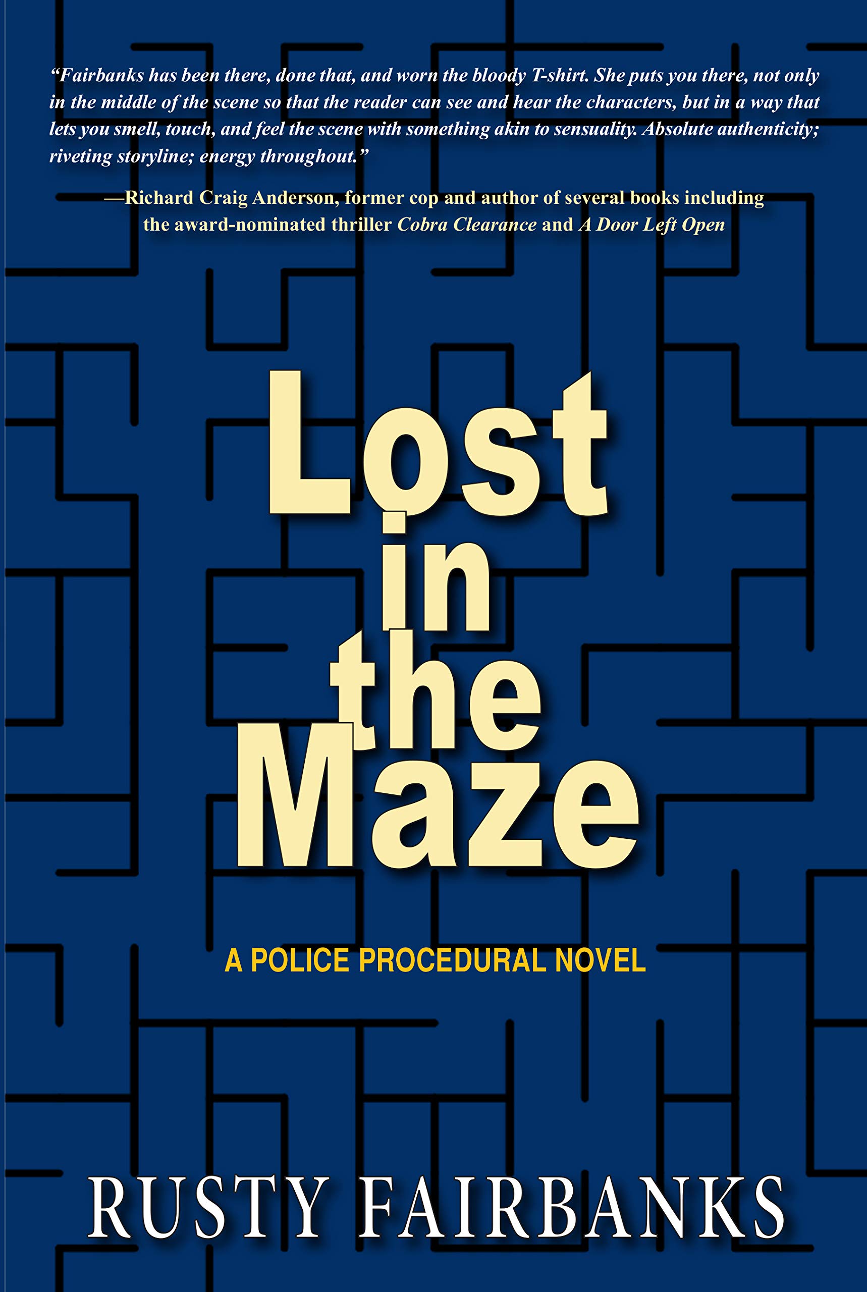 Lost in the Maze: A Police Procedural Novel (Kindle Edition)