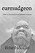 Curmudgeon by Richard Stiennon