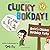 Clucky Bokday!: Orrie's Chi...