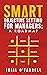 SMART Objective Setting for Managers : A Roadmap (Performance Development Series)