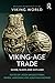 Viking-Age Trade (Routledge Archaeologies of the Viking World)