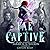 Fae Captive (Tangled Fae #2)