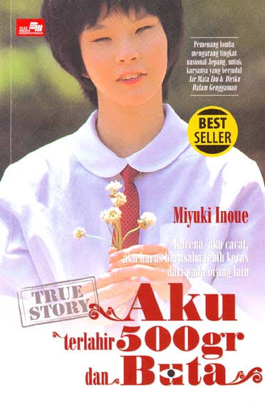 Aku Terlahir 500gr dan Buta (Paperback)