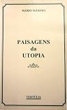Paisagens da Utopia