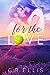 For the Love (Perfect Match...