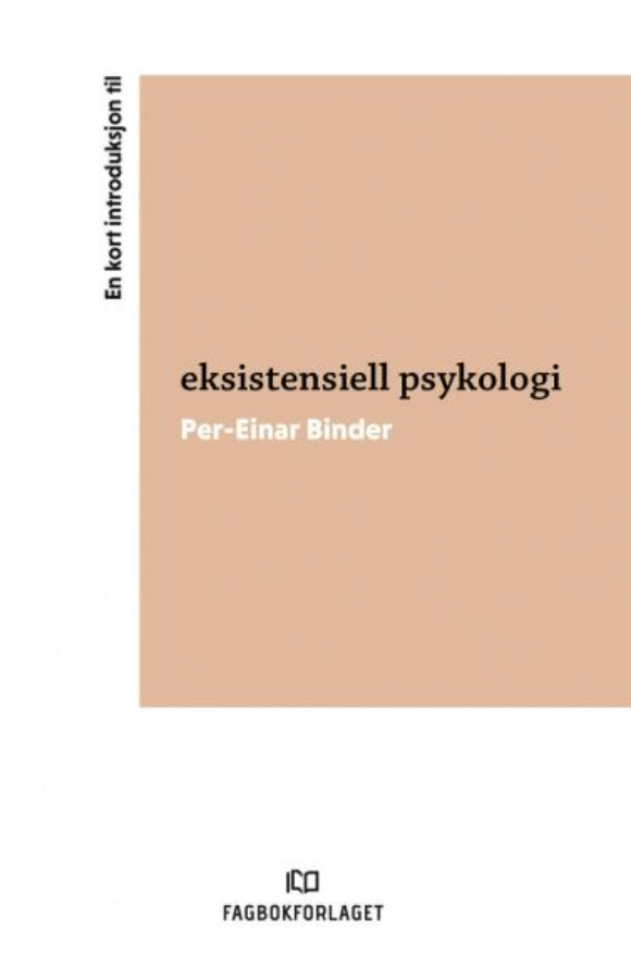 En kort introduksjon til eksistensiell psykologi
