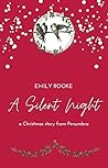 A Silent Night by Lily Heron (Lily Rooke/Emil...