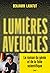 Lumières aveugles