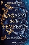 Ragazzi della tempesta by Elle Cosimano