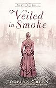 Veiled in Smoke (The Windy City Saga, #1) 