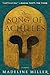 The Song of Achilles by Madeline Miller The Song of Achilles by Madeline Miller