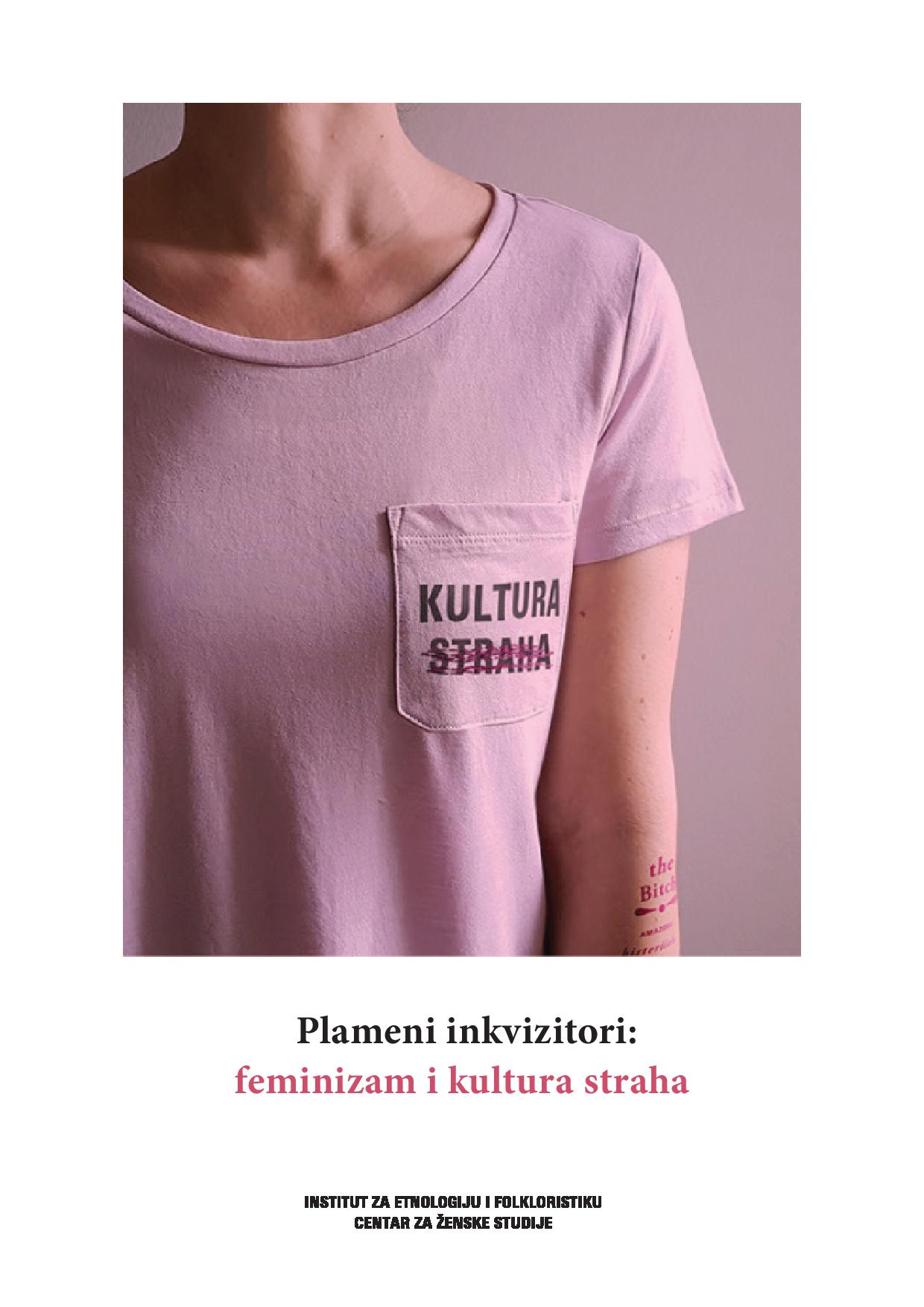 Plameni inkvizitori: feminizam i kultura straha