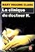 La clinique du docteur H.