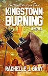 Kingstown Burning : A Novel Kingstown Burning : A Novel