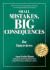 Small Mistakes, Big Consequences: For Interviews