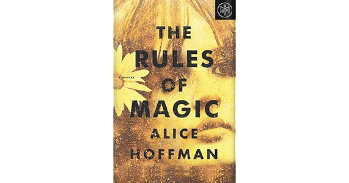 The Rules of Magic (Practical Magic, 0.5) by Alice Hoffman
