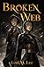 Broken Web (Shamanborn, #2)
