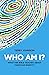 Who Am I? What the Bible Teaches About Christian Identity by Terry Johnson