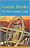 Comic Books: The Time Machine Comic Comic Books: The Time Machine Comic