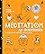 Méditation au quotidien: Trouvez un nouvel équilibre