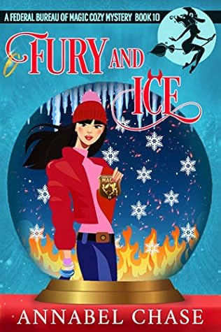 Fury and Ice (Federal Bureau of Magic, #10)