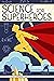 Science for Superheroes
