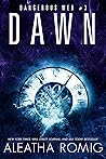 Dawn by Aleatha Romig