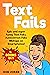 TEXT FAILS: 4 Books in 1: Epic and super funny Text Fails, Autocorrect Fails Mishaps on Smartphones!