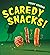 Scaredy Snacks!