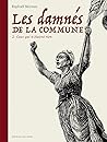 Les Damnés de la Commune T02  by Raphaël Meyssan