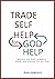Trade Self Help for God Hel...