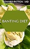 BANTING DIET : Th...