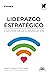 Liderazgo estratégico y gestión de la comunicación (Bibliotec... by Anne Gregory