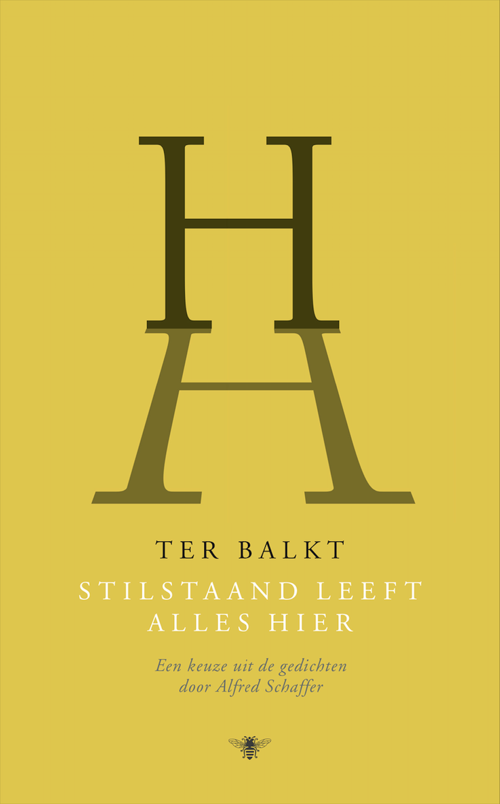 Stilstaand leeft alles hier (Hardcover)