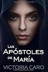 Las Apóstoles de María Las Apóstoles de María