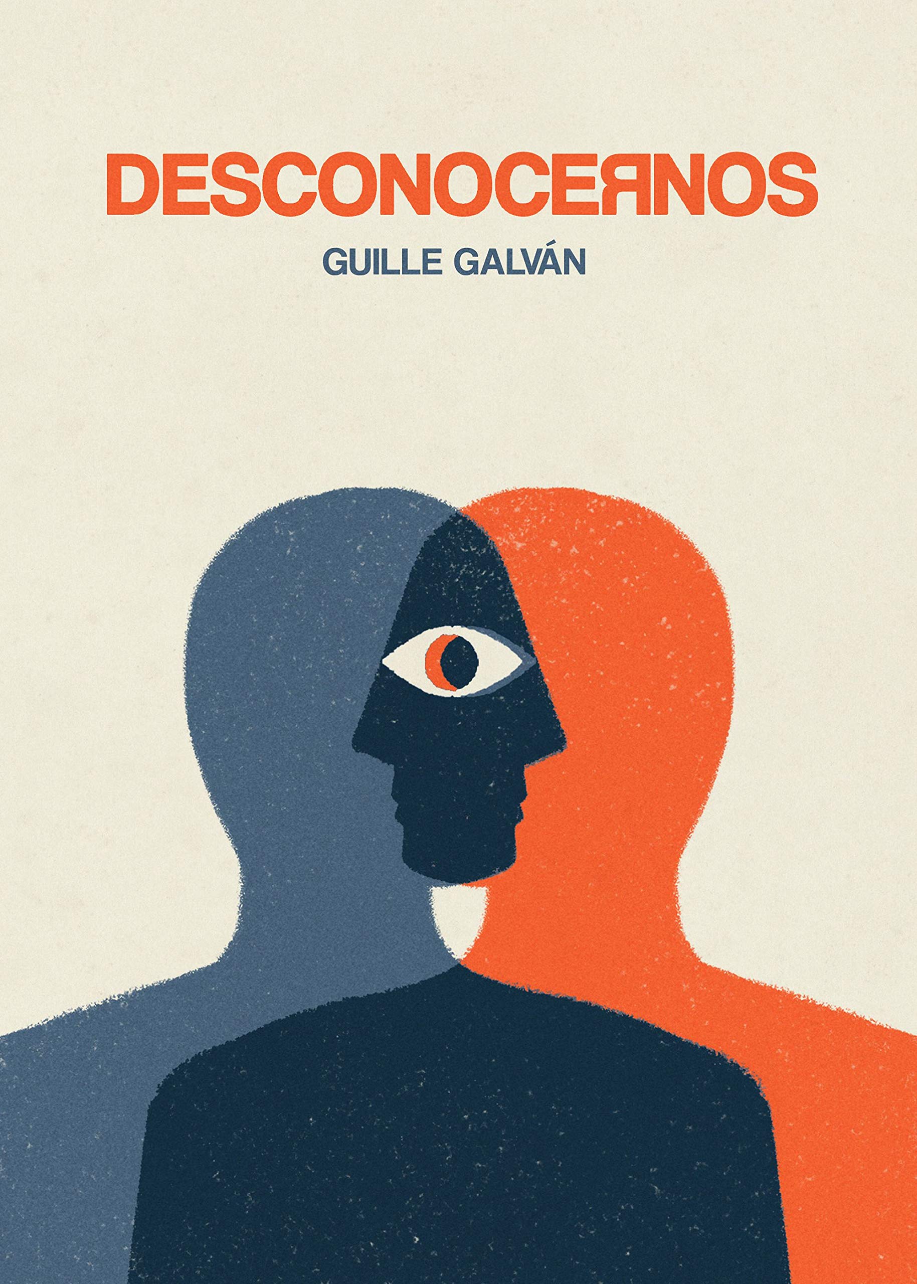 Desconocernos (Literatura ilustrada) (Spanish Edition)