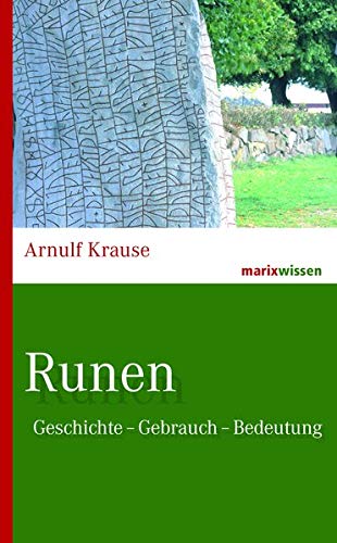 Runen: Geschichte - Gebrauch - Bedeutung (Hardcover)