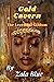 Gold Cavern by Zola Blue Gold Cavern by Zola Blue