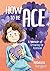 How to Be Ace A Memoir of Growing Up Asexual by Rebecca Burgess