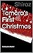 Tamara's First Christmas by Shiraz Turvey
