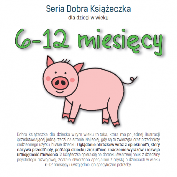 Seria Dobra Książeczka dla dzieci w wieku 6-12 miesięcy (Seria Dobra Książeczka, #3).