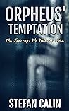 Orpheus' Temptation