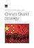 China’s Grand Strategy: Tre...